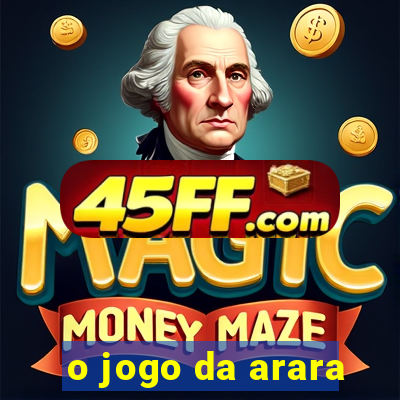 o jogo da arara
